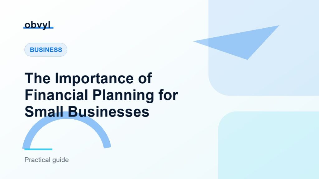 Featured image for The Importance of Financial Planning for Small Businesses
