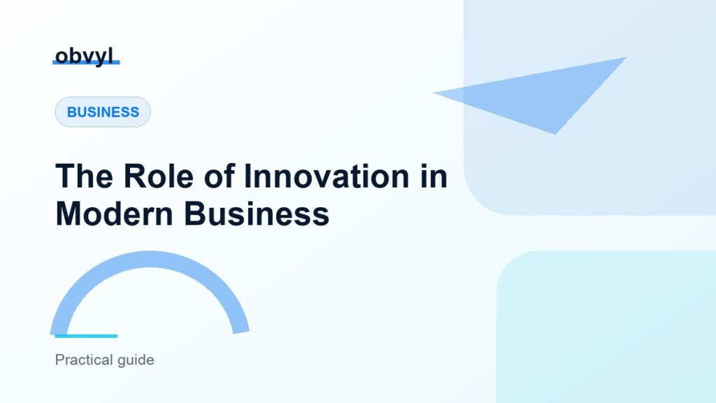 Featured image for The Role of Innovation in Modern Business