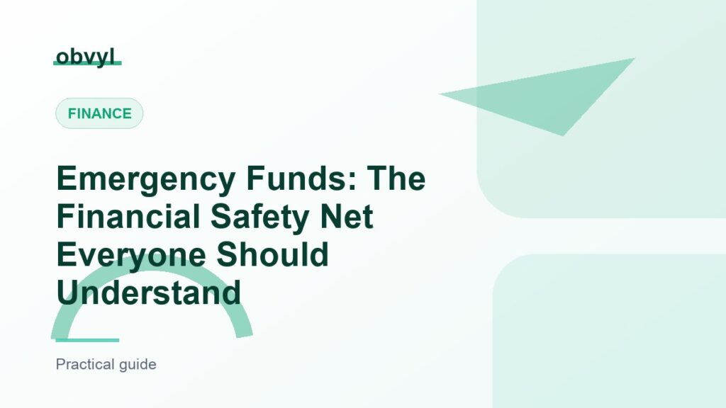 Featured image for Emergency Funds: The Financial Safety Net Everyone Should Understand